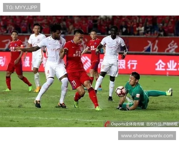 2017年鲁能与力帆精彩对决回顾及赛季表现分析